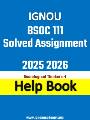 IGNOU BSOC 111 Solved Assignment 2025 2026